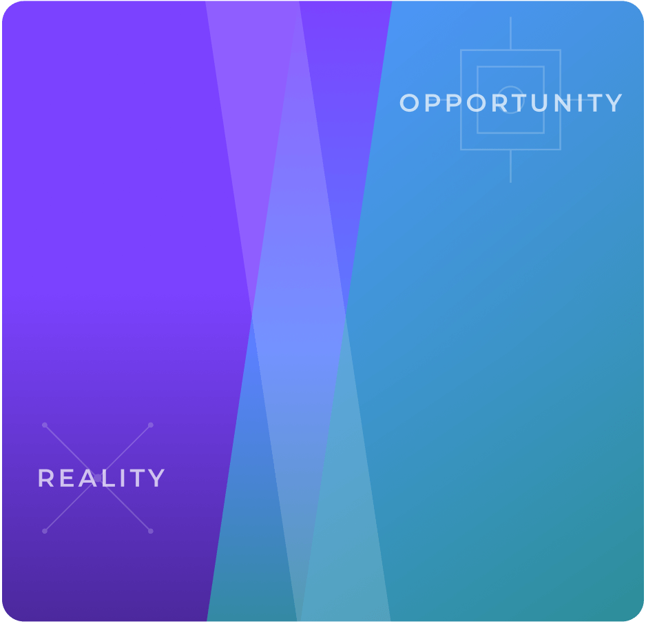 opportunity vs reality